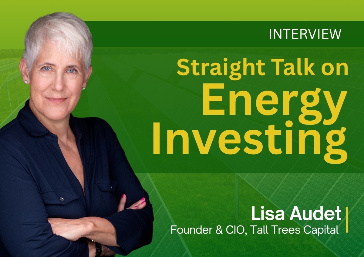 Straight Talk on Energy Investing - Tall Trees Capital